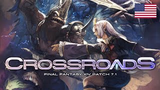 FINAL FANTASY XIV Patch 71  Crossroads [upl. by Euqenimod391]