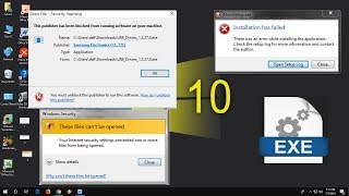 How to Fix exe Setup Files Not Opening in Windows 10 These files can’t be opened [upl. by Calbert]