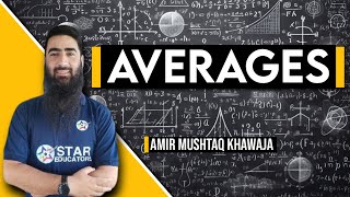 AVERAGES  Maths Lecture  Amir Mushtaq Khawaja  Star Educators [upl. by Einnad]