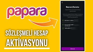 Papara Onaylı veya Onaysız Hesaptan Sözleşmeli Hesaba Nasıl Geçilir [upl. by Nine]