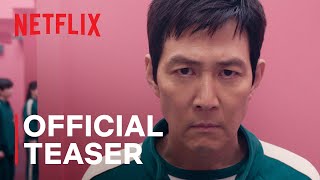 Squid Game Season 2  Official Teaser  Netflix [upl. by Yraht811]