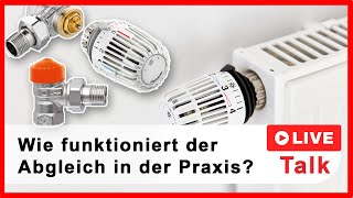 Hydraulischer Abgleich in der Praxis  So gehts richtig [upl. by Doane]