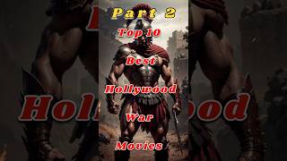 Top 10 best Hollywood war movies movie shorts hollywood trending topnetflixmoviestop [upl. by Fruin]