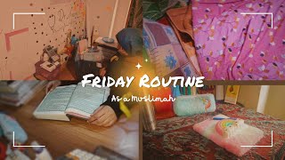 Friday Routine as a Muslimah 🌷 Sunnah habits that turn my Friday into a peaceful day [upl. by Nileuqay]