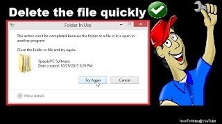 How To Delete A File That Wont Delete Windows 1087 [upl. by Aylatan801]