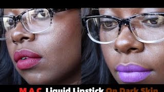 MAC Liquid Lipstick on Dark Skin [upl. by Olfe969]