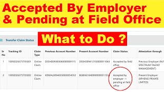 Accepted by Employer Pending at Field Office PF Transfer  Solution [upl. by Cronin944]