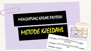 KJELDAHL PERHITUNGAN data Analisis kadar Protein [upl. by Ettelegna934]