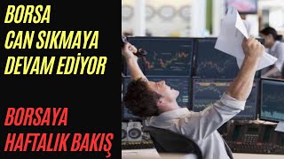 BORSA CAN SIKMAYA DEVAM EDİYORBORSAYA HAFTALIK BAKIŞ 14 EKİM haftası borsa dolar altın viop [upl. by Akere]