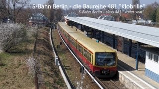 SBahn Berlin  die Züge der Baureihe 481 1080p [upl. by Leif]