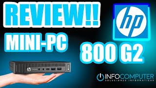 HP Elitedesk 800 G2 MINI PC reacondicionado Review ✅ [upl. by Campos]