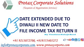 Date Extended Due to Diwali II New Date to file ITR II By Vandana Raheja Sood II ca incometax itr [upl. by Wheeler214]