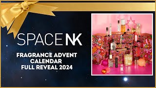 SPACE NK FRAGRANCE ADVENT CALENDAR REVEAL 2024 [upl. by Lemay733]