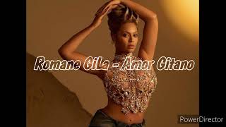 Romane GiLa  Amor Gitano LCSABAX Remix 2022 [upl. by Blanka418]