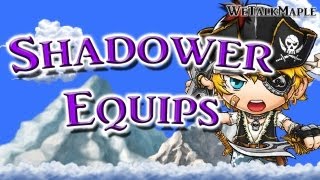 MapleStory MrYowly Shadower Equips [upl. by Jacques]