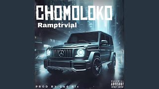 Ramptrvial  CHOMOLOKO [upl. by Iarised]