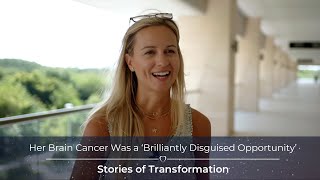 Her Brain Cancer Was a ‘Brilliantly Disguised Opportunity’ [upl. by Eikciv]