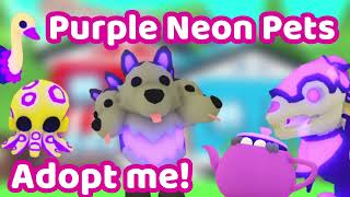 38 Purple Neon Pets in Adopt me [upl. by Elia334]