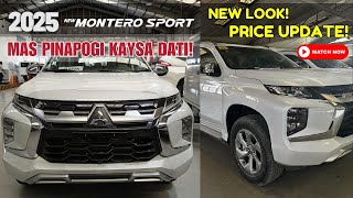 NEW LOOK NG 2025 NEW MONTERO SPORT  PRICE UPDATE [upl. by Gnouhp859]