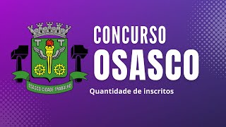 Total de inscritos concurso de Osasco SP [upl. by Aisenet]