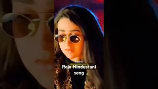 Raja Hindustani superhit song [upl. by Noswad72]