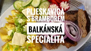 Pljeskavica s bramboremrecept balkánská specialita [upl. by Llertak758]