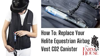 How To Replace Your Helite Equestrian Airbag Vest CO2 Canister [upl. by Eelir571]