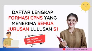 FORMASI CPNS LULUSAN S1 SEMUA JURUSAN TERBARU [upl. by Tekcirc]