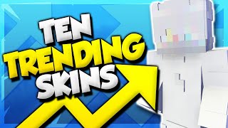 10 Trending Minecraft Skins [upl. by Zanlog]