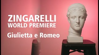 Niccolo Antonio Zingarelli  Giulietta e Romeo World premiere recording [upl. by Atirac]