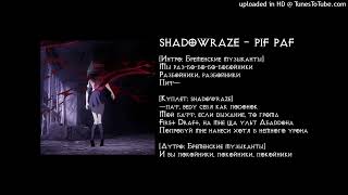 ​shadowraze  pif paf [upl. by Pamella291]