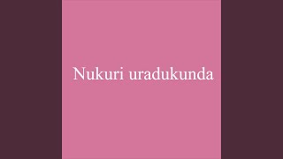 Nukuri Uradukunda [upl. by Collbaith]