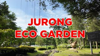 Jurong Eco Garden  Hidden Park at CleanTech Park  Walking Singapore [upl. by Edik]