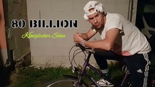 80 Billion  Königlicher Sohn prod Joenybeats [upl. by Kassab]