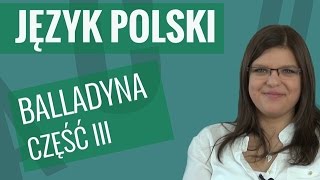 Język polski  Balladyna informacje szczegółowe [upl. by Neehsas]