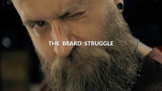 THE BEARD STRUGGLE  Promo Video pavelladziak 2 [upl. by Eagle]