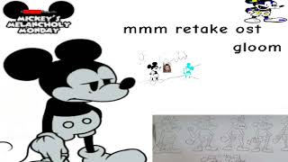 Mickeys Melancholy Monday Retake OST  Gloom Remake [upl. by Ettenwad]