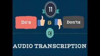 11 Do’s and Don’ts of Audio Transcription [upl. by Hathaway998]