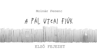 A Pál utcai fiúk  1 fejezet [upl. by Ellehctim]