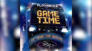 Flo Rida  Game Time ft Sage The Gemini [upl. by Eenafets969]