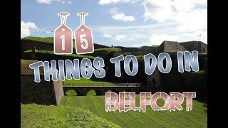 Top 15 Things To Do In Belfort France [upl. by Vaughan]