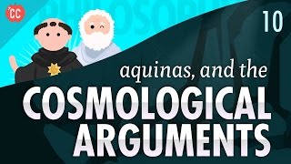 Aquinas amp the Cosmological Arguments Crash Course Philosophy 10 [upl. by Berlin]