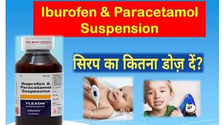 Ibuprofen amp Paracetamol Suspension  Ibuprofen amp Paracetamol Suspension Dose [upl. by Ahsenor]