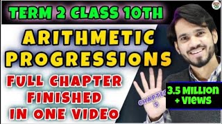 Arithmetic Progression Class 10  Maths Chapter 5  Full ChapterExerciseFormulaSum Formula Of AP [upl. by Yelyak]