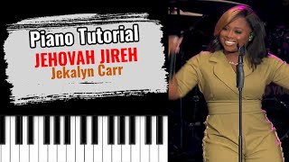 🎹 JEHOVAH JIREH  Jekalyn Carr easy gospel piano tutorial lesson [upl. by Elah]