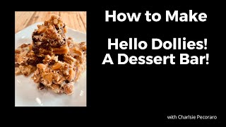 How to make Hello Dollies A quick and easy dessert [upl. by Sergias558]