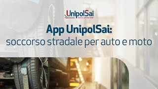 App UnipolSai soccorso stradale per auto e moto [upl. by Frager754]