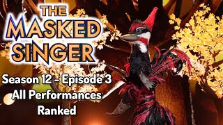 The Masked Singer  Season 12 Episode 3  All Performances Ranked [upl. by Arndt]