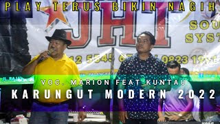 KARUNGUT MODERN TERBARU 2022  MARION FEAT KUNTAU TAKARAS  WEDING BABAY amp NISA [upl. by Ellette]