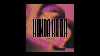 Samsara  Handa Ka Ba Official Audio [upl. by Cleon418]